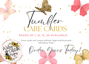 Wiley Designs Wholesale - Tumbler Care Cards